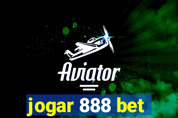 jogar 888 bet